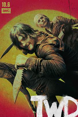 行尸走肉第十季/全集 The Walking Dead Season 10迅雷下载